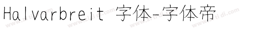 Halvarbreit 字体字体转换